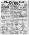 Eastern Post Saturday 13 October 1888 Page 1