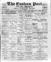 Eastern Post Saturday 15 March 1890 Page 1