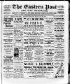 Eastern Post Saturday 22 February 1896 Page 1