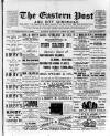 Eastern Post Saturday 24 April 1897 Page 1