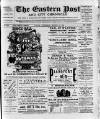 Eastern Post Saturday 10 March 1900 Page 1