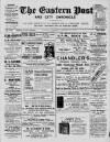 Eastern Post Saturday 28 January 1911 Page 1
