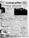 Gateshead Post Friday 30 April 1948 Page 1