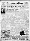 Gateshead Post Friday 10 November 1950 Page 1