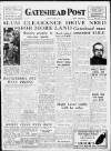 Gateshead Post Friday 15 June 1951 Page 1