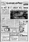 Gateshead Post Friday 26 February 1960 Page 1