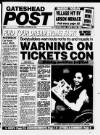 Gateshead Post Thursday 29 October 1992 Page 1