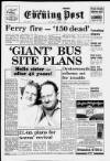 South Wales Daily Post Saturday 07 April 1990 Page 1