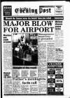 South Wales Daily Post Friday 01 March 1991 Page 1