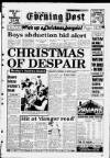 South Wales Daily Post Saturday 12 December 1992 Page 1