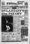 South Wales Daily Post Wednesday 23 February 1994 Page 1