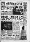 South Wales Daily Post Friday 25 February 1994 Page 1