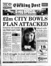 South Wales Daily Post Tuesday 15 July 1997 Page 1
