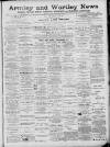 Armley and Wortley News Friday 29 November 1889 Page 1
