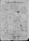 Armley and Wortley News Friday 19 February 1892 Page 1