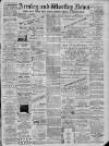 Armley and Wortley News Thursday 22 March 1894 Page 1