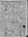 Armley and Wortley News Friday 13 April 1894 Page 1