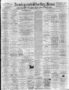 Armley and Wortley News Friday 04 March 1898 Page 1