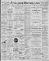 Armley and Wortley News Friday 13 October 1899 Page 1