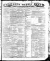 Southern Weekly News Saturday 22 March 1890 Page 1