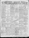 Southern Weekly News Saturday 21 January 1893 Page 1