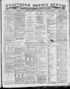 Southern Weekly News Saturday 25 March 1893 Page 1