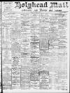 Holyhead Mail and Anglesey Herald Friday 04 November 1921 Page 1