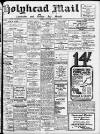 Holyhead Mail and Anglesey Herald Friday 24 November 1922 Page 1