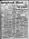 Holyhead Mail and Anglesey Herald Friday 16 February 1923 Page 1
