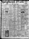 Holyhead Mail and Anglesey Herald Friday 06 April 1923 Page 1
