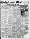 Holyhead Mail and Anglesey Herald Friday 10 September 1926 Page 1