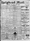 Holyhead Mail and Anglesey Herald Friday 18 May 1928 Page 1