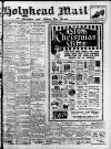 Holyhead Mail and Anglesey Herald Friday 11 December 1931 Page 1