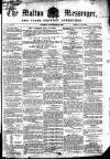 Malton Messenger Saturday 22 September 1855 Page 1