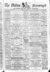 Malton Messenger Saturday 27 December 1884 Page 1