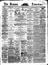 Devizes and Wilts Advertiser Thursday 26 July 1866 Page 1