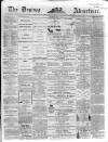 Devizes and Wilts Advertiser Thursday 09 May 1867 Page 1