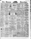 Devizes and Wilts Advertiser Thursday 17 June 1869 Page 1