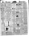 Devizes and Wilts Advertiser Thursday 28 April 1870 Page 1