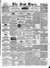 Kent Times, Tonbridge and Sevenoaks Examiner Saturday 25 May 1861 Page 1
