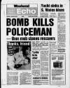 South Wales Echo Saturday 28 January 1989 Page 1