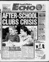 South Wales Echo Thursday 09 January 1997 Page 1