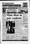 Buckinghamshire Advertiser Wednesday 23 March 1988 Page 1