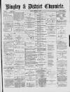 Bingley Chronicle Friday 21 February 1890 Page 1