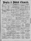 Bingley Chronicle Friday 19 September 1890 Page 1