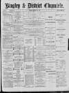 Bingley Chronicle Friday 20 February 1891 Page 1