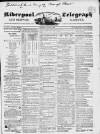 Liverpool Shipping Telegraph and Daily Commercial Advertiser Thursday 13 August 1846 Page 1