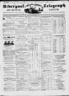 Liverpool Shipping Telegraph and Daily Commercial Advertiser Saturday 27 February 1847 Page 1