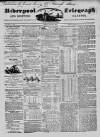 Liverpool Shipping Telegraph and Daily Commercial Advertiser