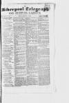 Liverpool Shipping Telegraph and Daily Commercial Advertiser Friday 11 February 1848 Page 1